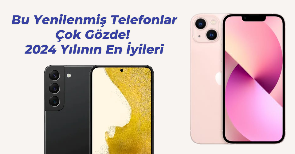 Blog yazısı 2024'ün En Gözde Yenilenmiş Telefonlarıiçin resim